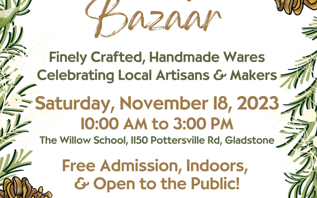 Shop Local & Sustainable at Willow’s Holiday Bazaar!